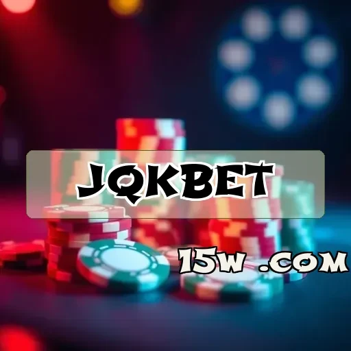 jqkbet: Bônus que Transformam sua Experiência de Jogo na Plataforma